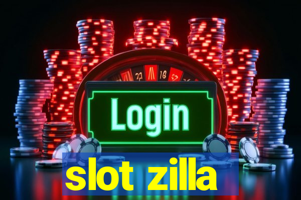 slot zilla