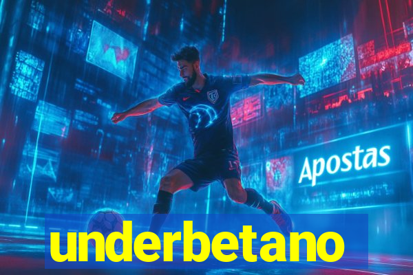 underbetano