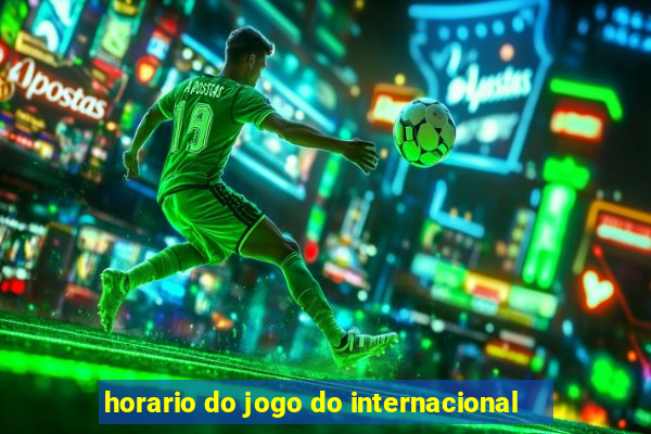 horario do jogo do internacional