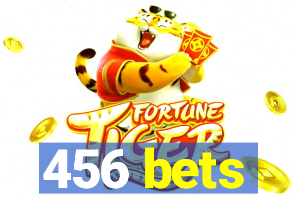 456 bets