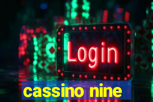 cassino nine