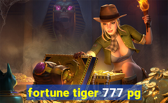 fortune tiger 777 pg