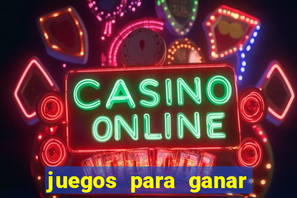 juegos para ganar dinero real en brasil