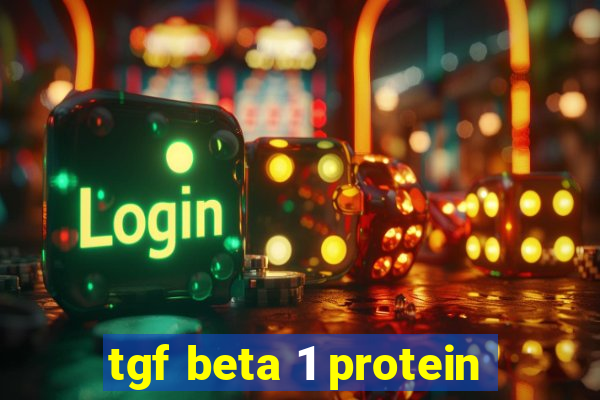 tgf beta 1 protein