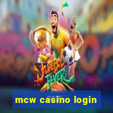 mcw casino login