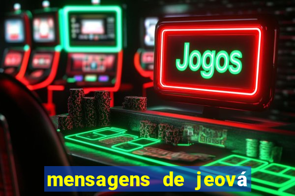 mensagens de jeová para whatsapp