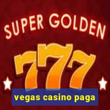 vegas casino paga