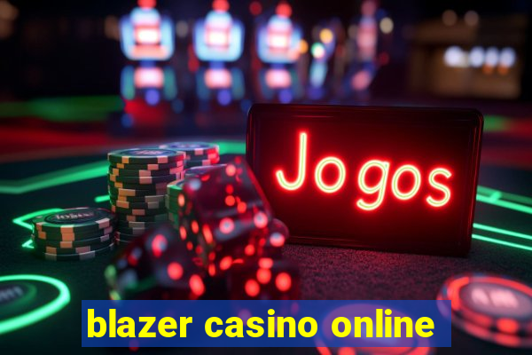 blazer casino online