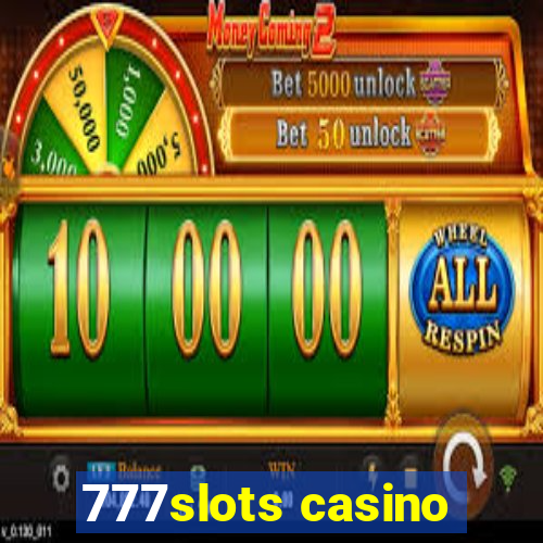 777slots casino