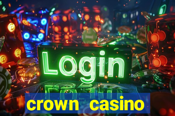 crown casino melbourne australia