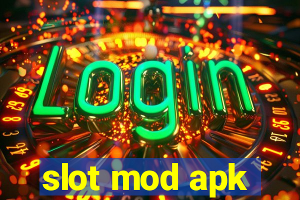 slot mod apk