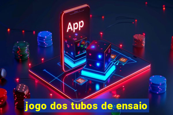 jogo dos tubos de ensaio