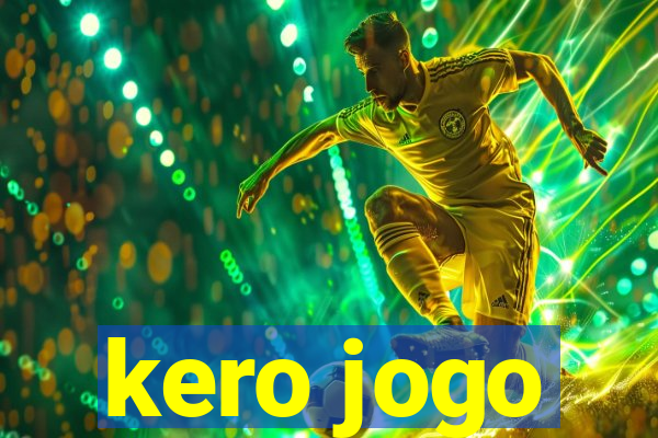 kero jogo