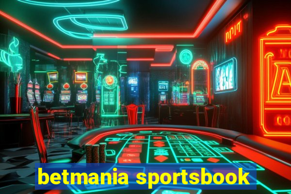 betmania sportsbook