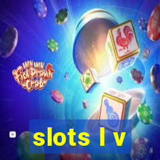 slots l v