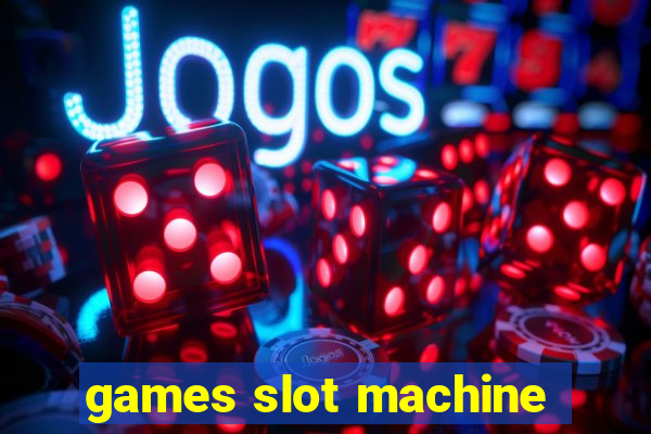 games slot machine