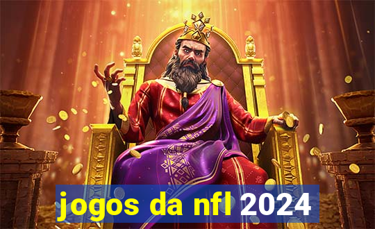 jogos da nfl 2024