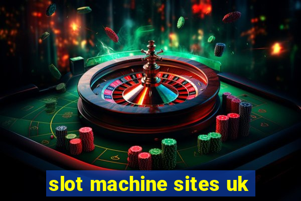 slot machine sites uk