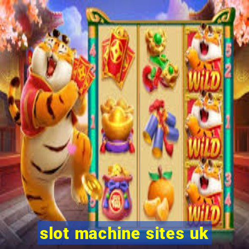 slot machine sites uk