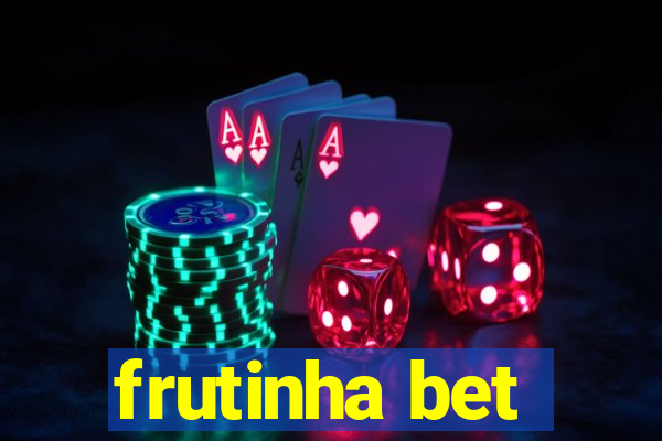 frutinha bet