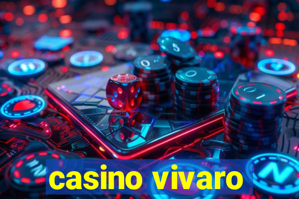 casino vivaro