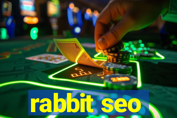 rabbit seo