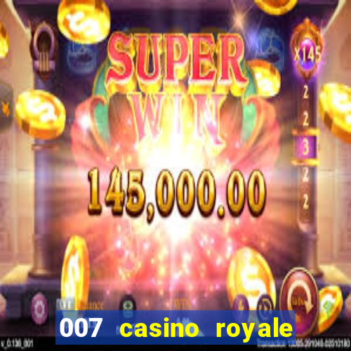 007 casino royale online dublado