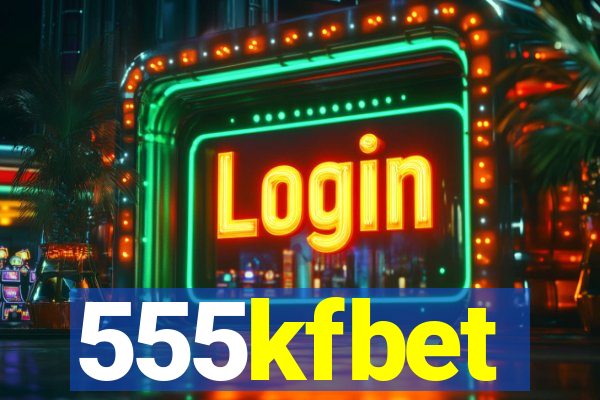 555kfbet