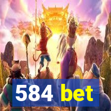 584 bet