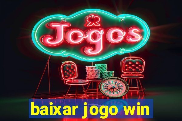 baixar jogo win