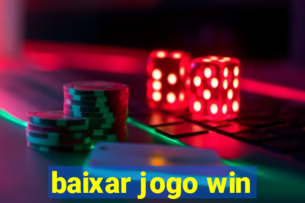 baixar jogo win