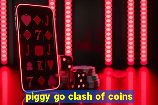 piggy go clash of coins