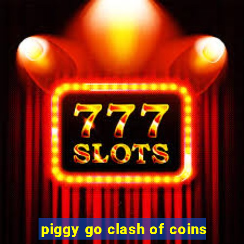 piggy go clash of coins