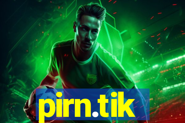 pirn.tik