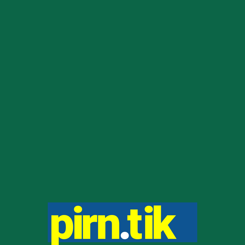 pirn.tik