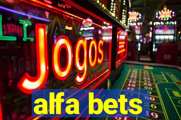 alfa bets