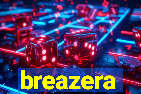 breazera