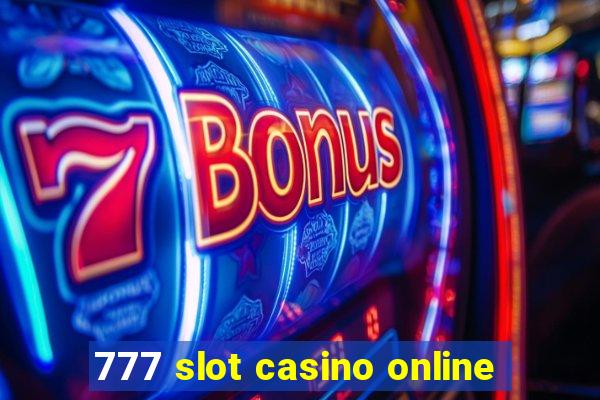 777 slot casino online