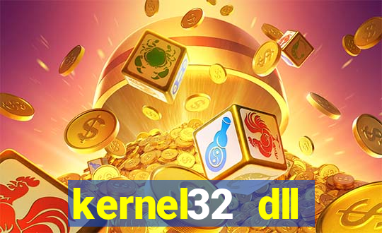 kernel32 dll windows 7 32 bit