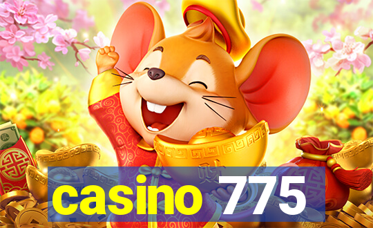 casino 775