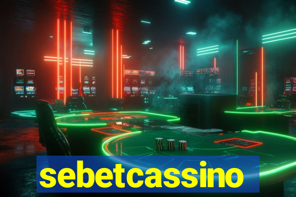 sebetcassino