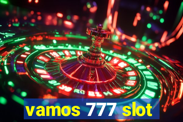 vamos 777 slot