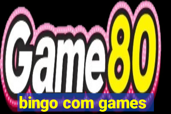 bingo com games