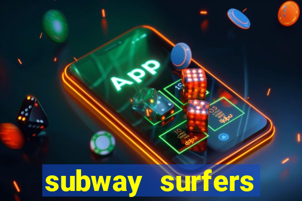 subway surfers deposito minimo 1 real