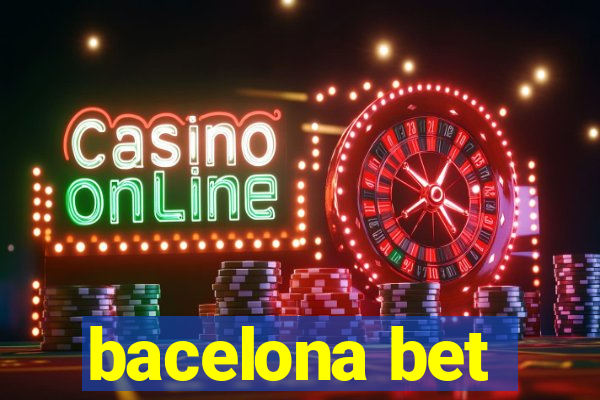 bacelona bet