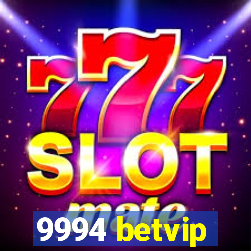 9994 betvip