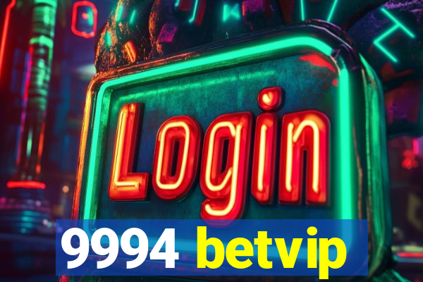 9994 betvip