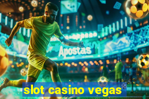 slot casino vegas