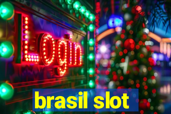 brasil slot