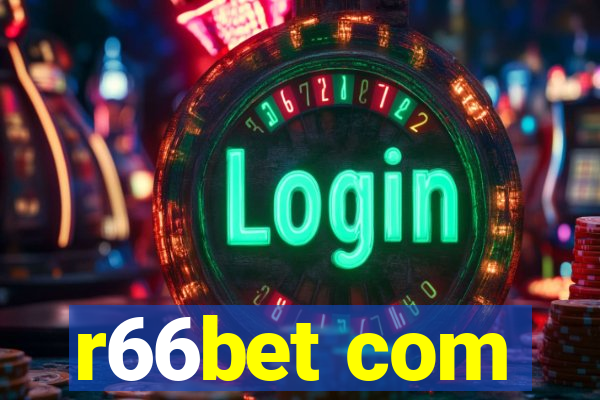 r66bet com